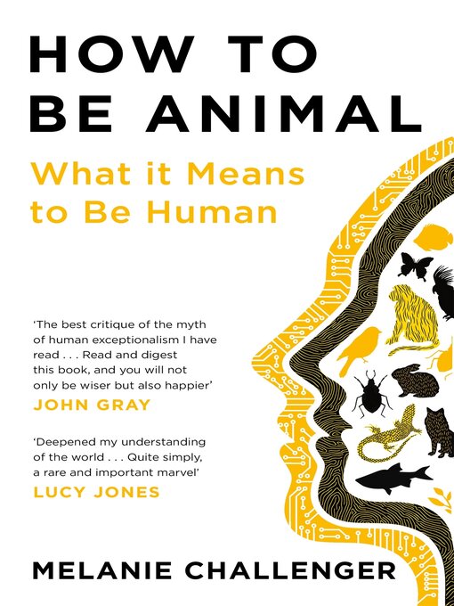 Title details for How to Be Animal by Melanie Challenger - Available